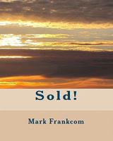 Sold! 1450562604 Book Cover