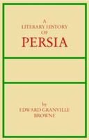 A Literary History of Persia 0521116899 Book Cover