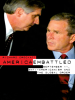 America Embattled: 9/11, Anti-Americanism and the Global Order 0415283426 Book Cover