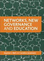 Networks, New Governance and Education 1847429793 Book Cover