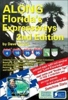 Along Florida's Expressways 1896819451 Book Cover