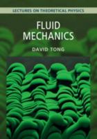 Fluid Mechanics: Volume 4: Lectures on Theoretical Physics 1009594699 Book Cover