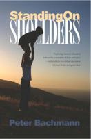 Standing on Shoulders 0983736413 Book Cover