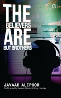 The Believers are But Brothers 1786824310 Book Cover