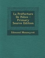 La Prefecture de Police 1289774919 Book Cover