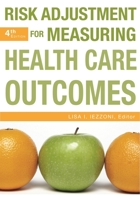 Risk Adjustment for Measuring Healthcare Outcomes 156793014X Book Cover