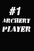 #1 Archery Player Notebook: Lined Notebook / Journal Gift, 120 Pages, 6x9, Soft Cover, Matte Finish 1675298564 Book Cover