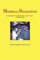 Memoirs of a Neurosurgeon 0984741801 Book Cover