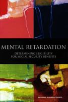 Mental Retardation: Determining Eligibility for Social Security Benefits 0309083230 Book Cover