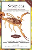 Scorpions: Plus Other Popular Invertebrates (The Herpetocultural Library) 1882770862 Book Cover