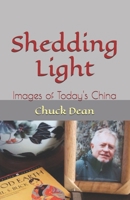 Shedding Light: Images of Today's China B0G4R3V13P Book Cover