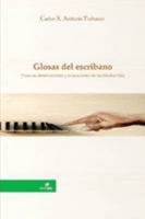 Glosas del escribano (Spanish Edition) 1257961292 Book Cover