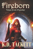 FIREBORN: Tales from Elyndar B0GHP8R31B Book Cover