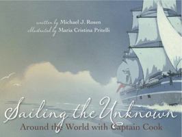 Sailing the Unknown: Around the World with Captain Cook 1568462166 Book Cover