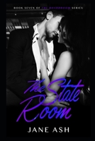 The State Room: Book Seven of The Boardroom Series B0GS8RYT5L Book Cover