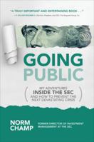 Going Public: My Adventures Inside the SEC and How to Prevent the Next Devastating Crisis 1259861201 Book Cover