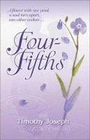Four Fifths 1588514277 Book Cover