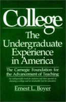 College: The Undergraduate Experience in America, the Carnegie Foundation for the Advancement of Teaching 0060914580 Book Cover