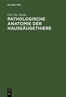 Pathologische Anatomie Der Haussäugethiere 3112380835 Book Cover