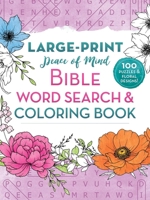 Peace of Mind Bible Word Search and Coloring Book: The Psalms 1964219051 Book Cover