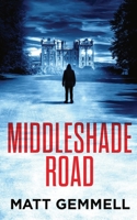 Middleshade Road 1916265235 Book Cover
