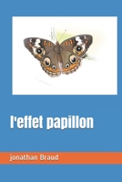 l'effet papillon B08F6Y3TGD Book Cover