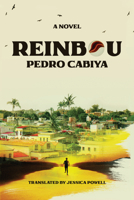 Reinbou: A Novel 1662602510 Book Cover