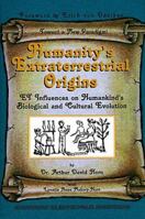 Humanity's Extraterrestrial Origins: Et Influences on Humankind's Biological and Cultural Evolution 3931652319 Book Cover