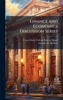 Finance and Economics Discussion Series 1025145291 Book Cover