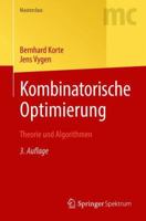 Kombinatorische Optimierung: Theorie und Algorithmen (Masterclass) 3662576902 Book Cover