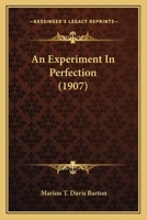 An Experiment In Perfection 1165313626 Book Cover