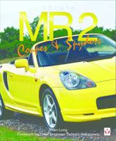 Toyota MR2 Coupes & Spyders 1903706165 Book Cover