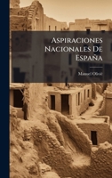 Aspiraciones Nacionales De España (Spanish Edition) 1023891727 Book Cover