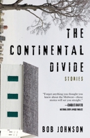 The Continental Divide: Stories 1960329642 Book Cover