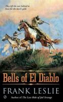 The Bells of El Diablo 0451237412 Book Cover