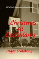 Christmas at Castledarra: Will All Their Dreams Comes True This Year? 1725896605 Book Cover