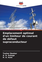 Emplacement optimal d'un limiteur de courant de défaut supraconducteur 620569946X Book Cover