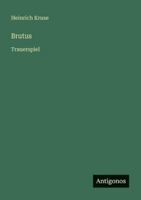 Brutus: Trauerspiel 3368497162 Book Cover