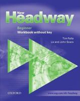 New Headway Beginner: Workbook Without Answer Key 0194376338 Book Cover