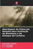 Abordagem de Detecção Remota para Avaliação da Biomassa e do Estoque de Carbono 6205777266 Book Cover