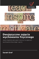 Dwujezyczne zajecia wychowania fizycznego (Polish Edition) 6630395786 Book Cover