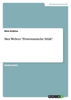 Max Webers Protestantische Ethik 3640466667 Book Cover