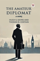 The Amateur Diplomat A Novel 9370425780 Book Cover