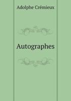 Autographes 5518999356 Book Cover