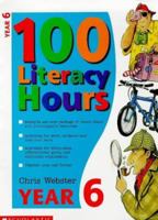 100 Literacy Hours: Year 6 (One hundred literacy hours) 0590539183 Book Cover