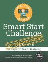 Smart Start Challenge Co-Teacher Guide B08XZGMX8P Book Cover