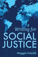 Writing for Social Justice: Journal and Workbook 1687616086 Book Cover