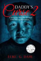 Daddy's Curse 2: A Young Boy Who Has Survived Child Slavery Remembers? 9163986353 Book Cover