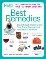 Best Remedies: Breakthrough Prescriptions that Blend Conventional and Natural Medicine 0762108991 Book Cover
