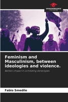 Feminism and Masculinism, between ideologies and violence. 6208208599 Book Cover